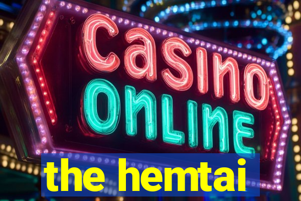 the hemtai